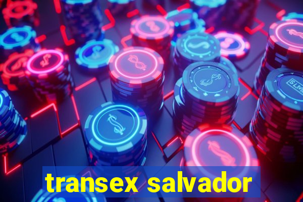 transex salvador